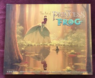 “the Art Of The Princess And The Frog” By Jeff Kurtti - Rare - Disney Art Book