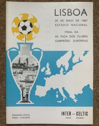 Celtic V Inter Milan 1967 Rare European Cup Final Football Programme Lisbon Lion