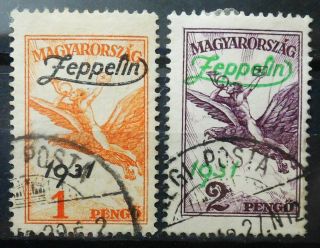 Hungary - Zeppelin Air Mail Stamps 1931 Mi: 478 - 479 Rare