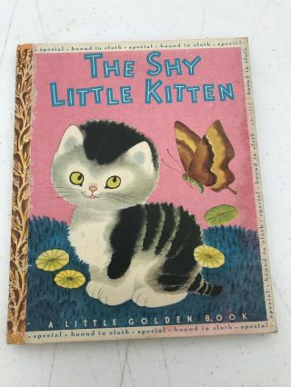 Vintage Rare Cloth 1946 The Shy Little Kitten A First Edition Little Golden Book