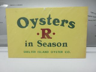 Rare Old And Shelter Island Oysters Advertising Sign =from The 1940s=