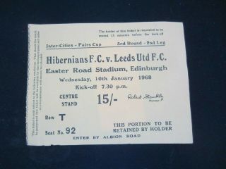 1968 Intercities Fairs Cup Hibernian Fc Leeds United Rare Ticket Stub