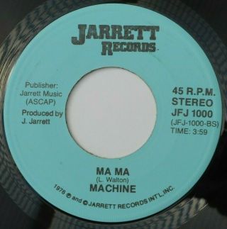 Rare 1976 Modern Northern Soul - MACHINE - My Baby Loves Me - JARRETT RECORDS 2