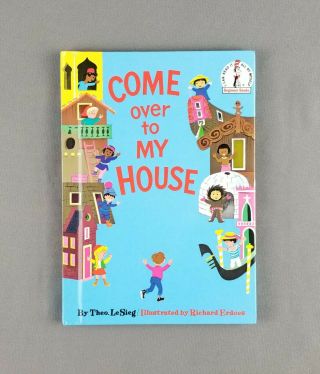 Come Over To My House By Theo.  Lesieg,  Dr.  Seuss (bce,  1966) Beginner Books