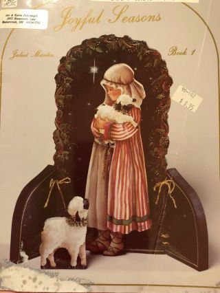 Rare - Vintage 1991 Tole Painting Book: Joyful Seasons Book 1 By Juliet Martin
