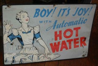 Rare Vintage Boy Its Joy With Automatic Hot Water Advertising Cardboard Sign