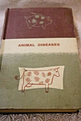 Vintage Book Animal Diseases The United States Dept.  Of Agriculture 1956 Hc Rare