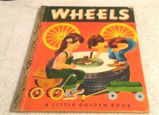 Rare Old Vintage Little Golden Book Wheels (a) First Edition 1952