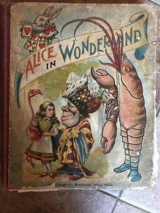 Huge Antique 10 1/2 X9x2 Alice In Wonderland Book Mcloughlin Brothers