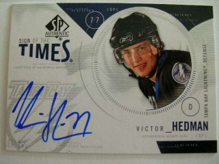 2009 - 10 Sp Authentic Sign Of The Times St - Vh,  Victor Hedman,  Auto,  Sp,  Rare.