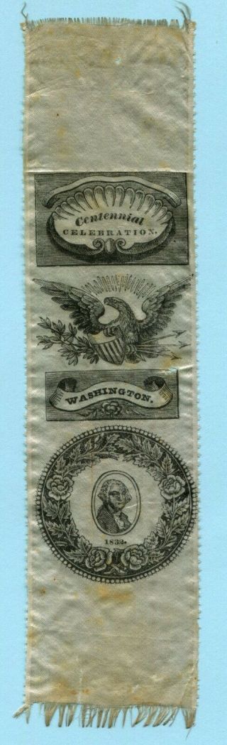 Rare 1832 George Washington Centennial Celebration Silk Ribbon
