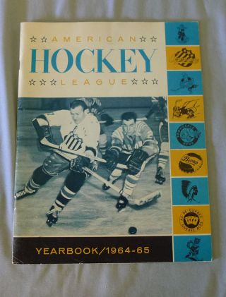 Rare 1964 - 65 Ahl American Hockey League Official Yearbook
