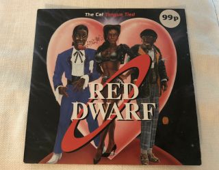 The Cat (red Dwarf) – Tongue Tied – 7” Vinyl Single Rare - Rare - Unplayed