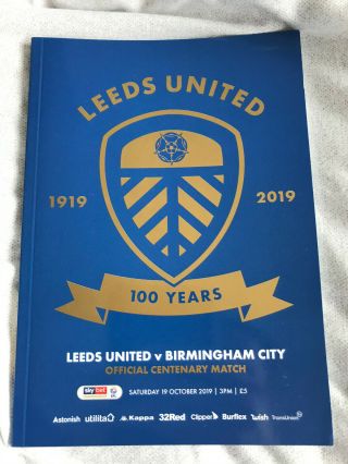 Rare Centenary Programme Leeds United Vs Birmingham City Utd 19/10/19