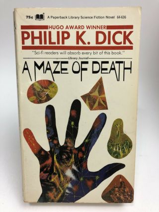 Maze Of Death Philip K.  Dick Paperback Library 64 - 636 Sci - Fi First Printing