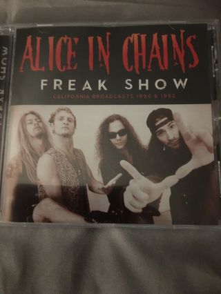 Alice In Chains Cd Freak Show California Broadcasts 1990 1992 Rock Aic Rare