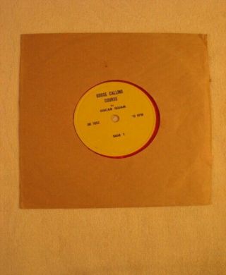 Rare,  Vintage Oscar Quam - Goose Calling Course - 78rpm Record & Pamphlet