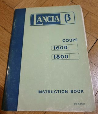Lancia Beta β Coupe 1600 - 1800 Instruction Book 2nd Ed.  Rare.  English,  1975.