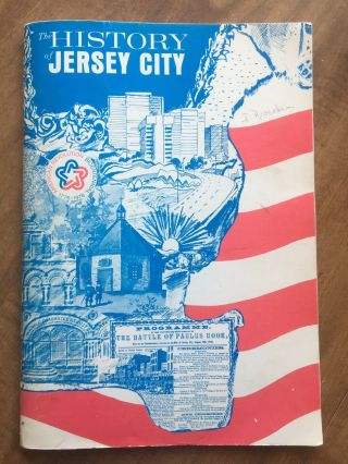 Rare The History Of Jersey City 1609 To 1976 J.  Owen Grundy 1976 Pb