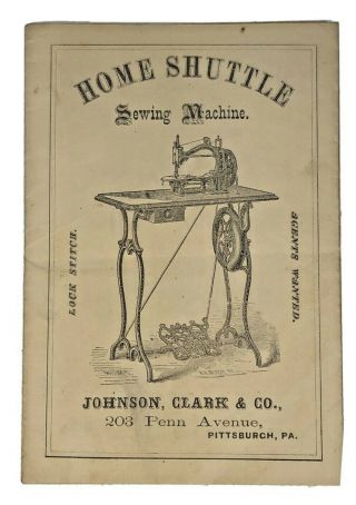 Home Shuttle Sewing Machine Advertisement Johnson Clark Co Penn Ave Pittsburgh
