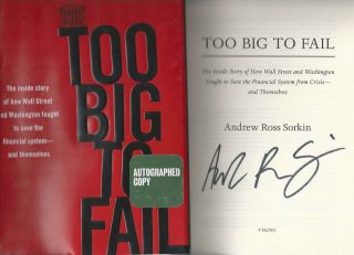 Too Big To Fail - Andrew Ross Sorkin - Signed 1st/1st - Rare