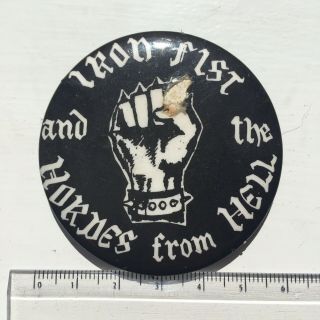 Vtg Og Iron Fist And The Hordes From Hell Rare Motorhead 57mm Pin Badge Lemmy