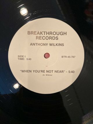 Anthony Wilkins 12” When You’re Not Near Rare Private Press Funk Soul Boogie