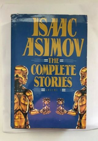 Very Good,  Rare The Complete Stories By Isaac Asimov (1990,  Hardcover)