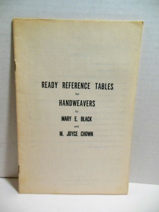 Handweaver Ready Reference Tables Weaving Yardage Thread Count Reed Sleying Rare
