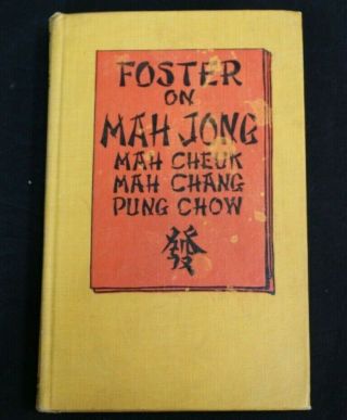 Foster On Mah Jong By R.  F.  Foster Published In 1924 Rare Book Look