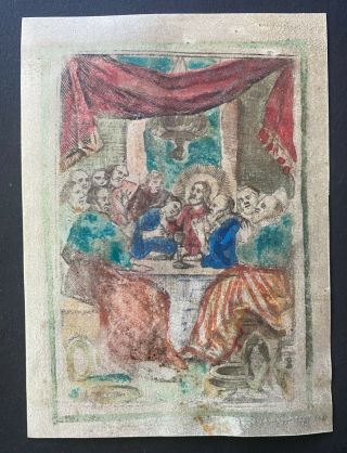 Engraving Antique 18th? Cent Holy Card Hand Paint Vellum Parchment? Supper Jesus