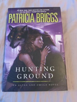 Alpha And Omega Hunting Ground By Patricia Briggs (hardcover) Rare