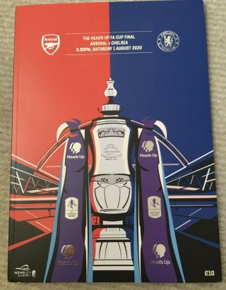Arsenal V Chelsea Heads Up Fa Cup Final Programme 1/8/2020 Rare