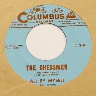 Rare Unknown Southern Garage Punk Rock The Chessmen All By Myself 45 Hear Nm