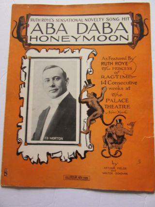 Aba Daba Honeymoon By Fields And Donovan 1914 Antique Sheet Music