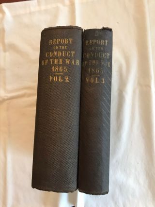 Rare Book 1865 Report On The Conduct Of The War Vol.  2 And Vol.  3 Civil War