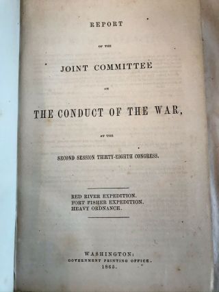 RARE BOOK 1865 REPORT ON THE CONDUCT OF THE WAR VOL.  2 AND VOL.  3 CIVIL WAR 3