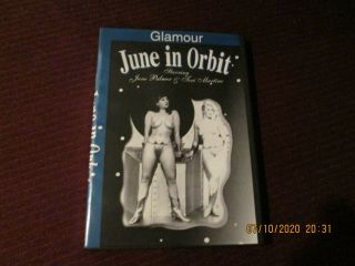 Dvd Of Legendary June Palmer & T.  M.  Nudes - Titled " June In Orbit " 1967