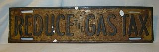 Rare Reduce The Gas Tax License Plate Topper Germain Co.  N.  Y.  City