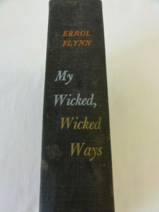 My Wicked,  Wicked Ways By Errol Flynn - Rare 1959 First Edition - Putnam