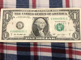 Rare 2013 1$ Dollar Low Serial Number G00000531i Fancy Note