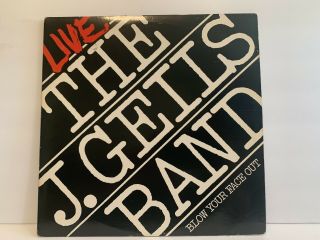 The J.  Geils Band Live Blow Your Face Out Rare 