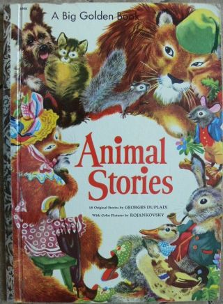Vintage Big Golden Book Animal Stories By Georges Duplaix Rare Very Good