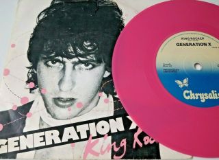 Generation X 7 " Pink Vinyl - King Rocker Rare & Orig 1979 Single Punk Pistols Ex