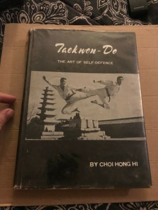 Rare 1974 Edition Taekwon - Do The Art Of Self Defense By Gen Choi Hong Hi