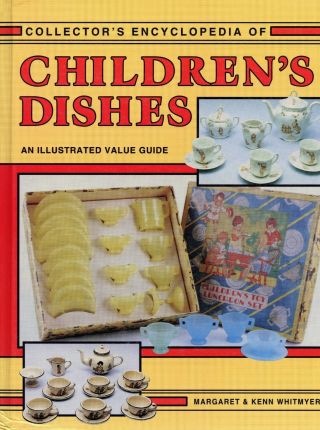 Children’s Dishes - Glass China Plastic - Identification,  Values / Scarce Book