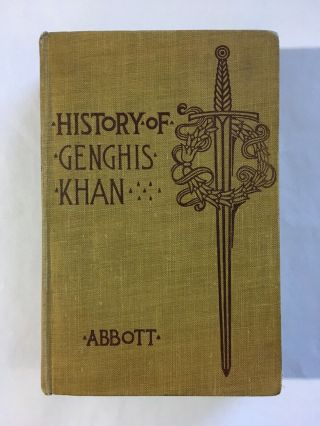 Antique Vintage Hc History Of Genghis Khan Jacob Abbott Engraved Illustrated