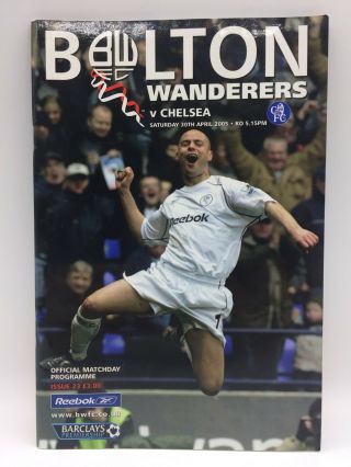 Rare Bolton Wanderers V Chelsea 30/04/05 Premier League Winning Match Programme