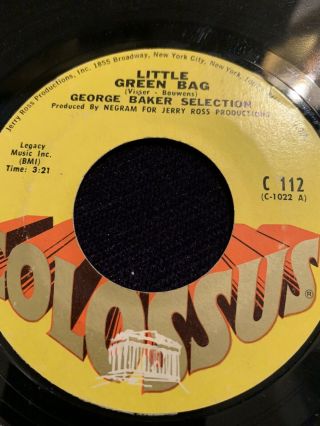 George Baker Selection Little Green Bag Colossus 45,  R&b,  Soul Orig Rare Vinyl