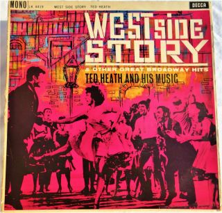 Rare Ex Bfbs Ted Heath - West Side Story Broadway 12 " Vinyl Lp 1962 Lk4419 Uk